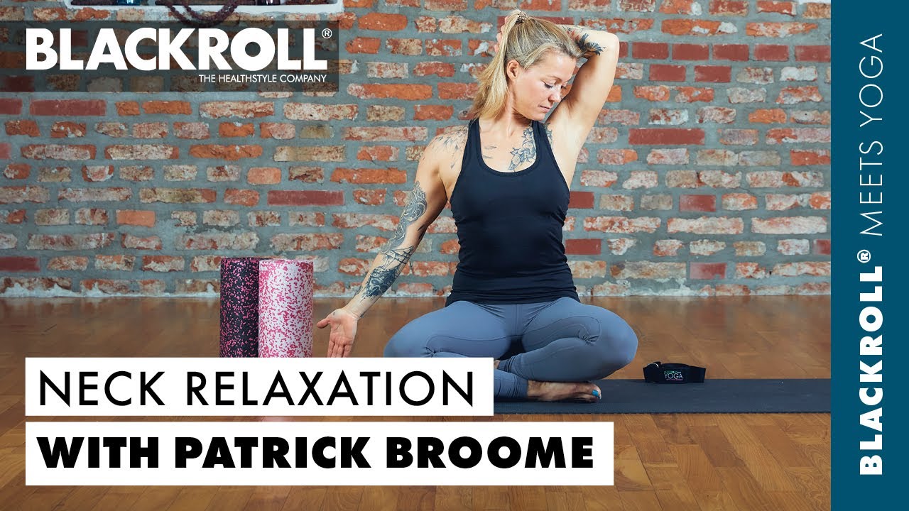 Release Neck Shoulder Tensions With Patrick Broome Yoga And Blackroll Youtube
