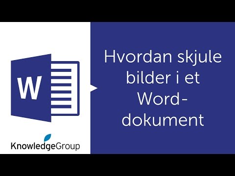 Hvordan skjule bilder i et Word-dokument - Norsk 2016 / 2013 / 2010