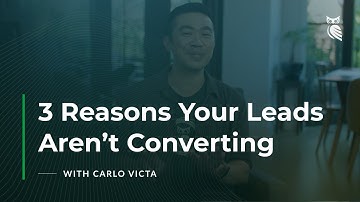 3 Reasons Your Leads Aren