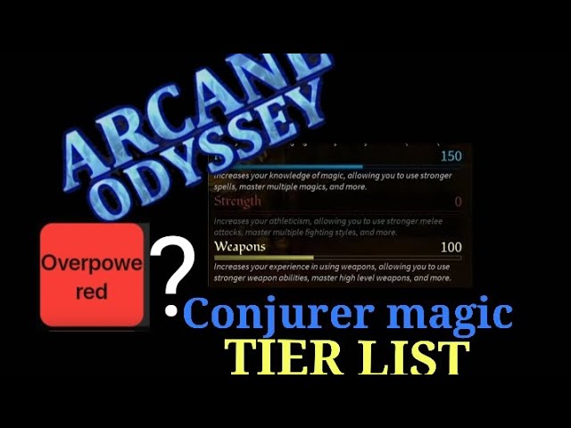 V1.12 Conjurer Magic Tierlist (The only right answer) - Game Discussion - Arcane  Odyssey