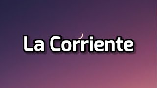 Bad Bunny - La Corriente (Letra_Lyrics) (ft. Tony Dize) _ Un Verano Sin Ti