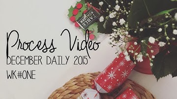 Project Life Process 2015: December Daily #1