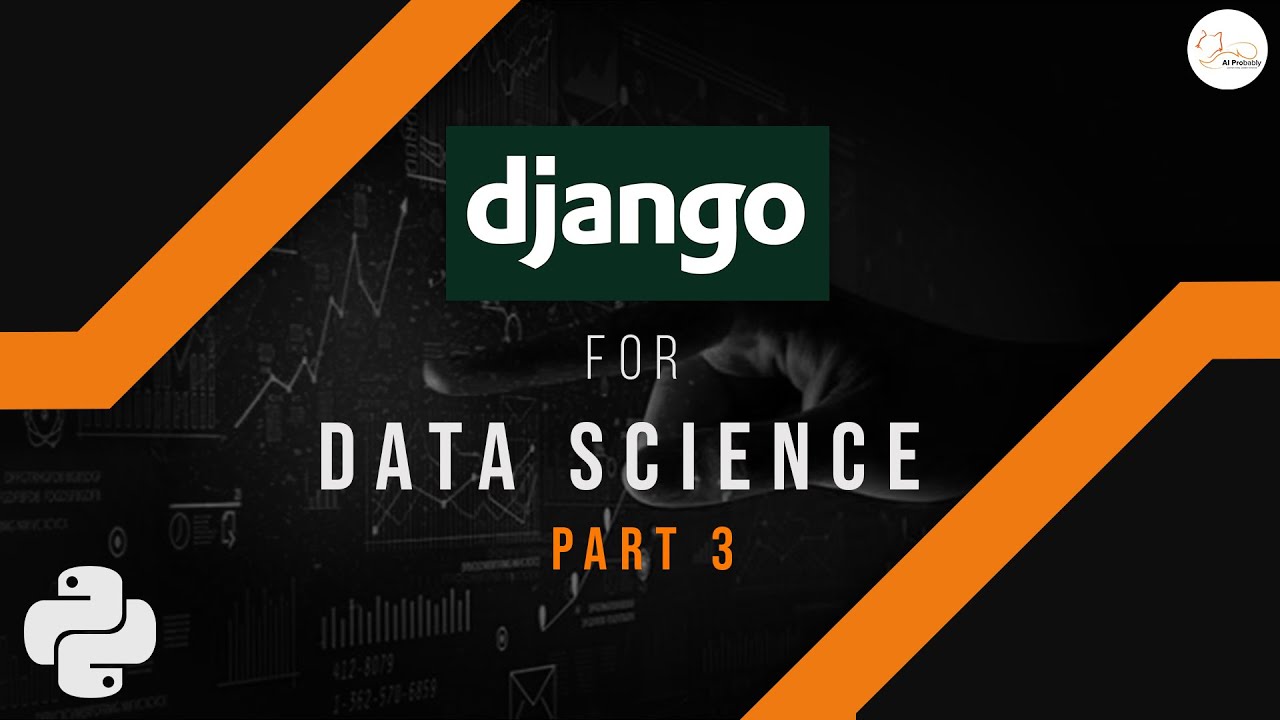 Django - Python Tutorial for App Development | Django for Data Science ...