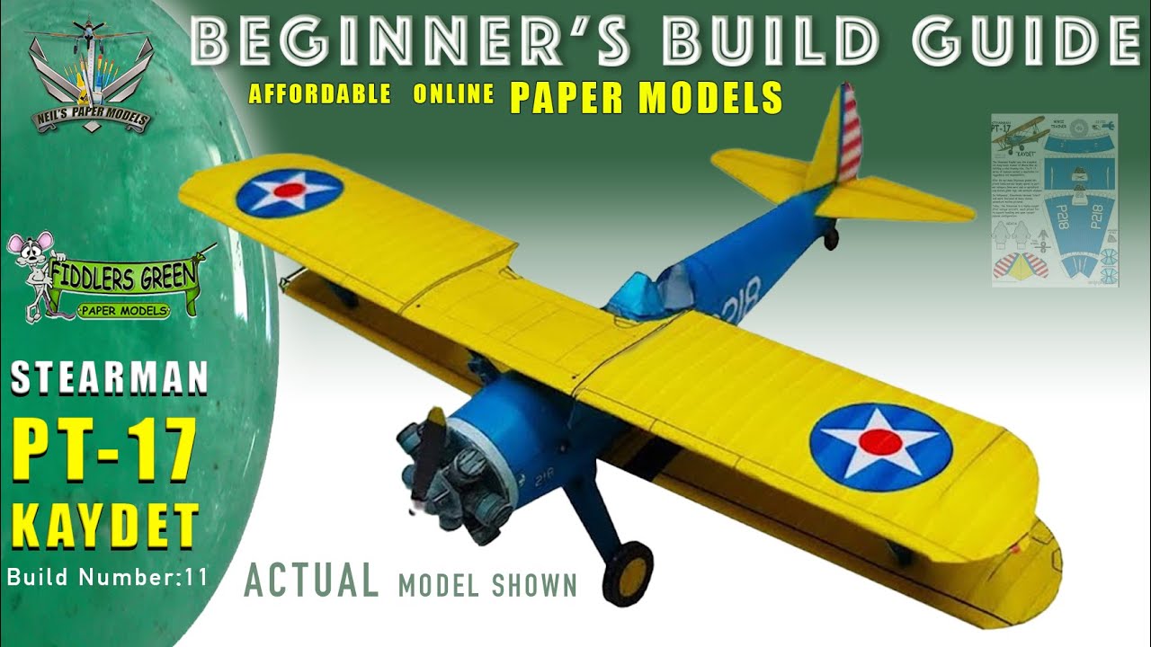 BEGINNERS GUIDE - HOW TO BUILD FIDDLERS GREEN MODEL PT-17 KAYDET - YouTube
