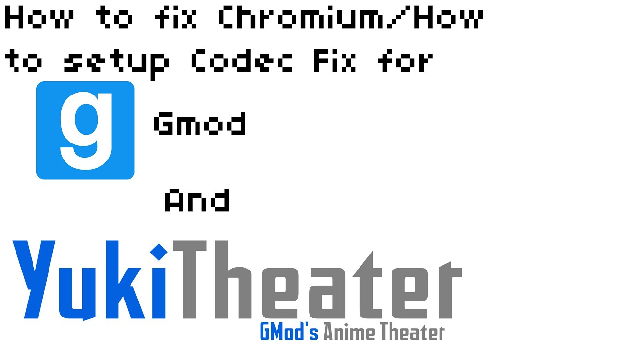 how to have gmod use chromium