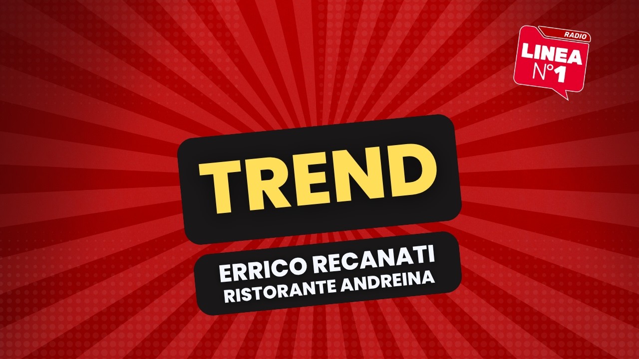 TREND con Errico Recanati, chef del ristorante Andreina