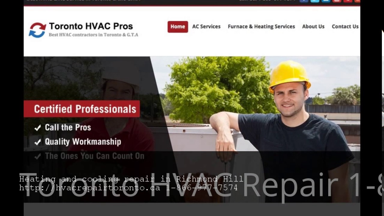 Heating and cooling repair Richmond Hill  & G.T.A 1-866-977-7574