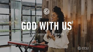 Video thumbnail of "Terrian - God With Us - CCLI sessions"