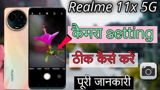 Realme 11x 5g camera setting thik kaise kare ll realme 11x camera setting || camera problem screenshot 4