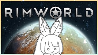 【Rimworld】Brand New Civilization  holoCouncil