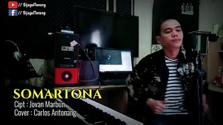 SOMARTONA_cipt : Jovan Marbun - Cover Carlos Aritonang|| Lagu batak Terbaru