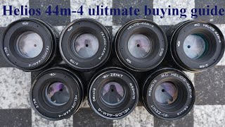 HELIOS 44m-4 ultimate buyers guide(all 7 versions)
