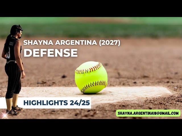Shayna Argentina (2027) DEFENSE Highlight 24/25 Season 3rd Base/Utility