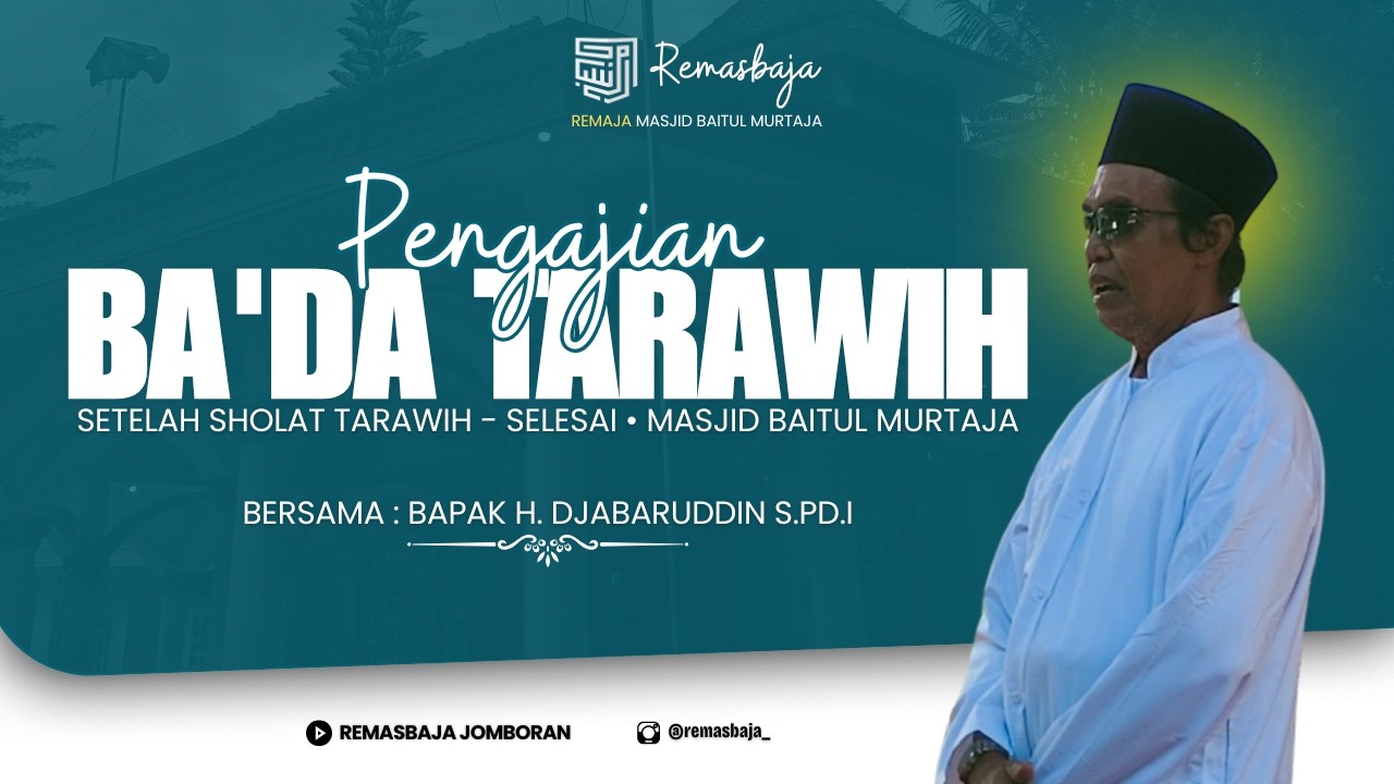 🔴{LIVE STREAMING} #12 KEGIATAN RUTIN PENGAJIAN BA'DA TARAWIH JAMA'AH MASJID BAITUL MURTAJA