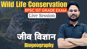 Wild life conservation/Management Strategies  II LIVE SESSION by skdigrawal sir #rpsc_today_news