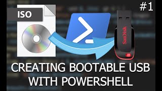 Creating Bootable USB With PowerShell - #1