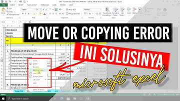 Cara Mengatasi Error Copy dan Move Sheet di Excel