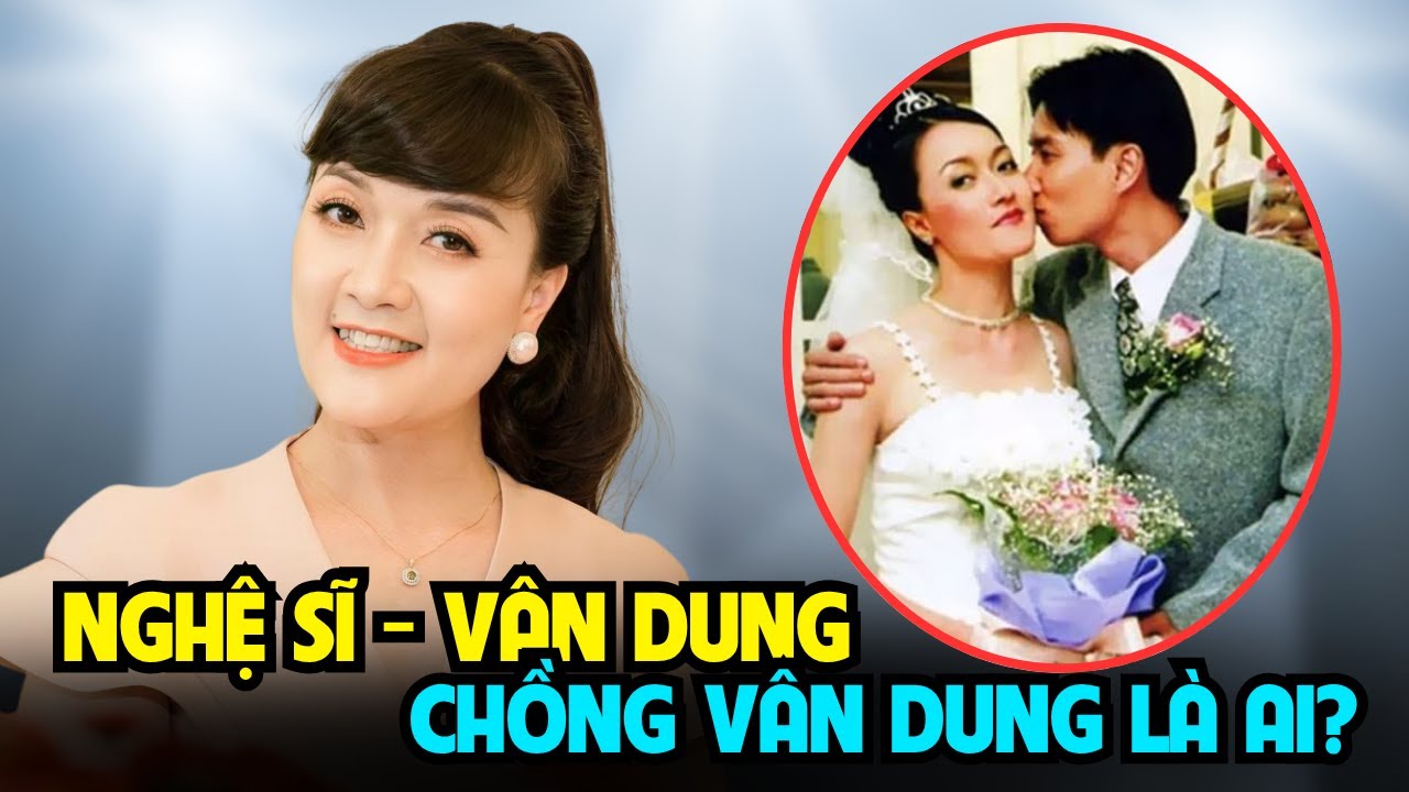 Hóa Ra Đây Là Chồng Nghệ Sĩ Vân Dung, Người Từng Giàu Nhất Hà Nội