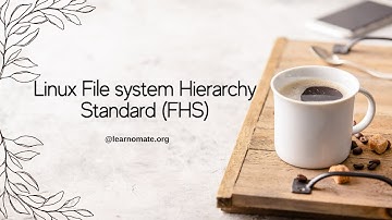 Linux File system Hierarchy Standard (FHS) | Learnomate Technologies