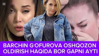 Barchin Gʻofurova Oshqozon Oldish Haqida Bor Gapni Gapirdi Oshqozon Oldirmanglar Demoqda