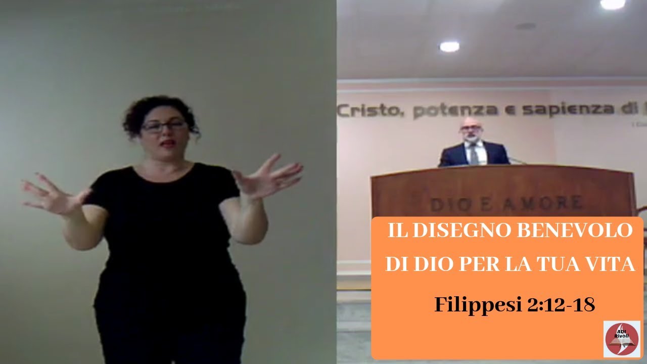 IL DISEGNO BENEVOLO DI DIO PER LA TUA VITA - Filippesi 2:12-18 ...