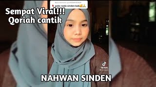 QORIAH CANTIK!!! VIRAL NADA NAHWAN SINDEN