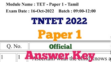 16.10.22 FN/TNTET 2022 Paper 1 Tentative key/OFFICIAL ANSWER KEY