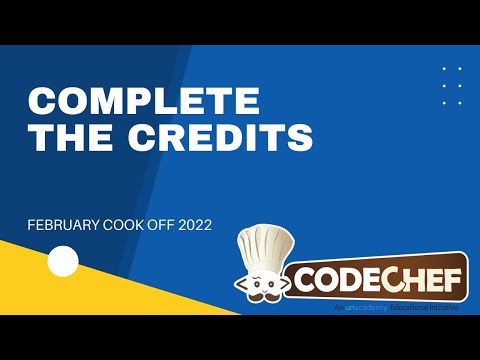 Complete the credits(CREDITS) | PYTHON | CODECHEF February Cook-off 2022