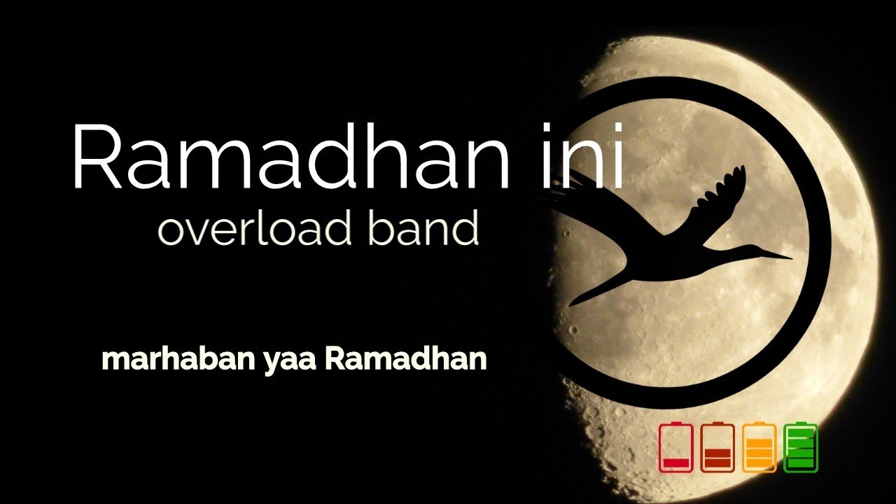 Ramadhan ini l overload band 