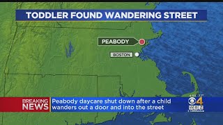 Peabody Daycare Shut Down After Child Wanders Out Door