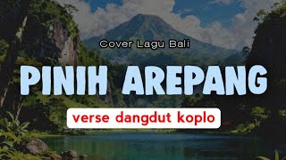 Download Lagu Pinih Arepang - Tut Sana | Versi Dangdut Koplo | Lagu Bali Terbaru MP3