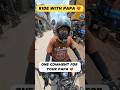 Ride with Papa  #shorts #ytshorts #minivlogshorts #trendingshorts #debt #loan #karja