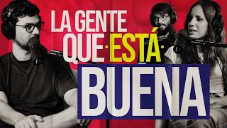 El SIPDN /  La gente que está buena con Agustina Aguilar / EP 375