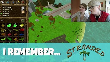 I Remember... Stranded 2! | RIP WEED GRANDPA