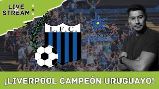 Liverpool campeón Uruguayo!, la diaria