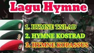 LAGU HYMNE TNI AD | HYMNE CAKRA | HYMNE KOPASSUS #tniad #kostrad #kopassus