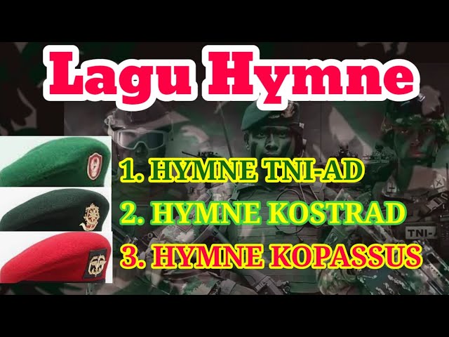 LAGU HYMNE TNI AD | HYMNE CAKRA | HYMNE KOPASSUS #tniad #kostrad #kopassus class=