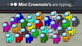 Oh, so you&#39;re a Mini Crewmate? Name all your parents