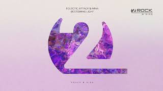 Eclectic Attack & Mina - Bestowing Light