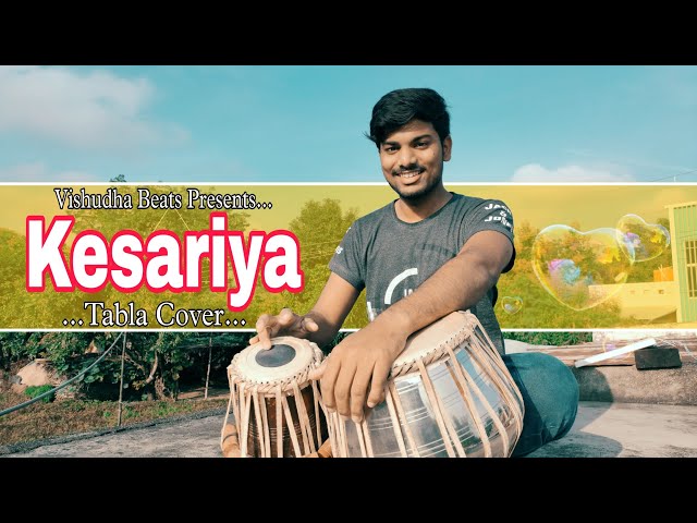 Kesariya - Tabla Cover | Brahmastra | Ranbir Kapoor | Alia Bhatt | Arijit Singh | Vishudha Beats | class=