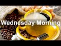 Wednesday Morning Jazz - Happy Jazz and Bossa Nova Music to Relax