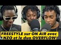 Freestyle session sur on air avec nzo cachmir et overflow