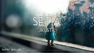 Jikustik - Setia (Lirik) chords