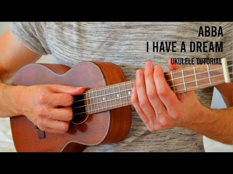 ABBA – I Have A Dream EASY Ukulele Tutorial With Chords / Lyrics