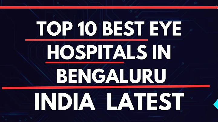 Top 10 Best Eye Hospitals in Bengaluru 2025 | eye hospitals in bengaluru | bengaluru | karnataka