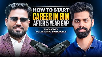 A 5-Year Career Gap Comeback | Restart Your Career in BIM |  Akash Pandey