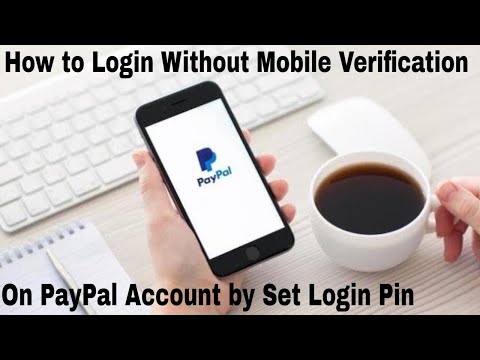 How to Login without Mobile Verification on PayPal Account by Set or Update PayPal Login Pin code