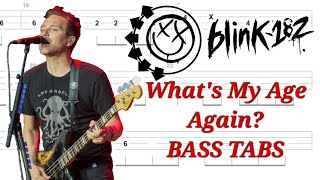 Blink-182 - What's My Age Again? BASS TABS | Cover | Tutorial | Lesson