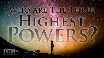 Who Are The Three Highest Powers? - Dustin Butler