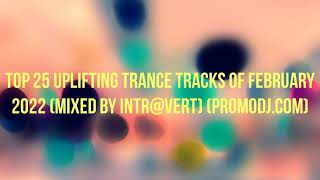 Top 25 Uplifting Trance Tracks Of February 2022 (Mixed by Intr@verT) (promodj.com)